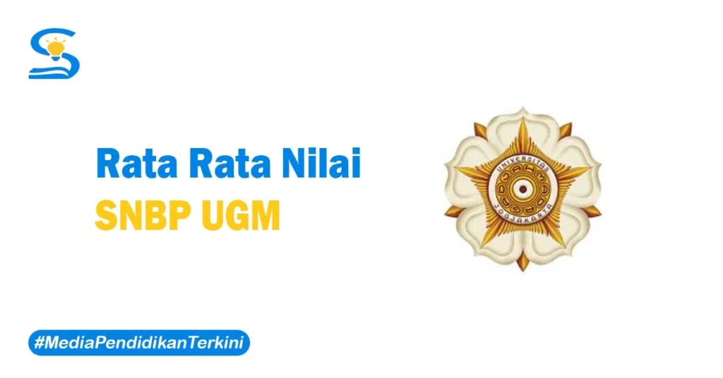 Rata Rata Nilai SNBP UGM