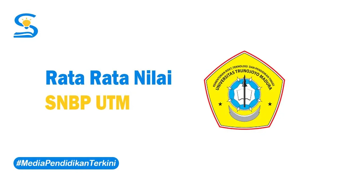 Rata Rata Nilai SNBP UTM