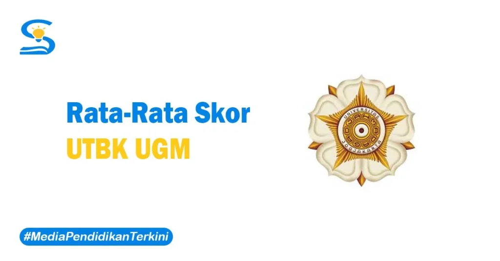 Skor UTBK UGM