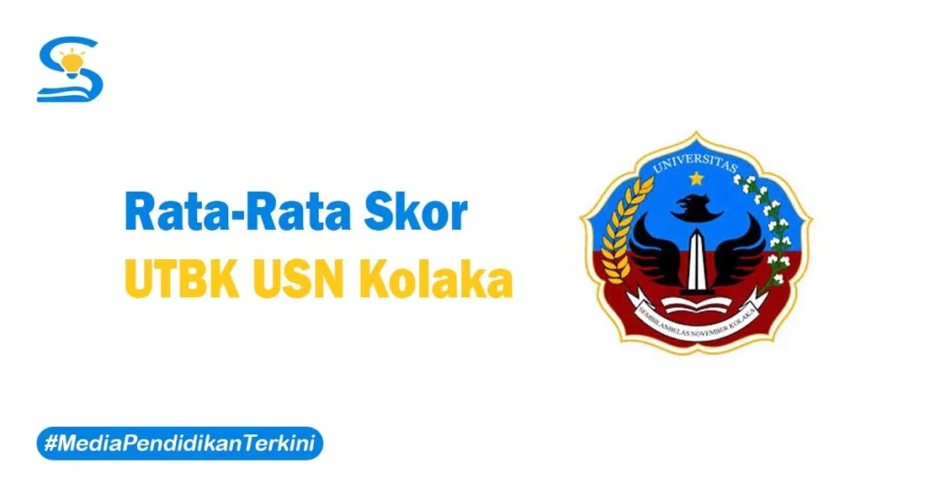 Skor UTBK USN Kolaka
