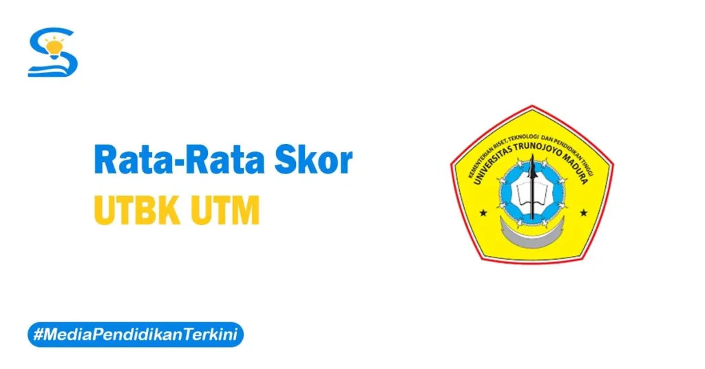 Skor UTBK UTM