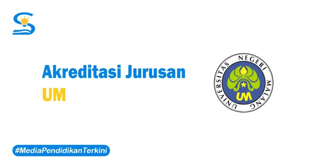 Akreditasi UM